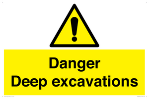 Danger Deep excavations